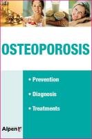 Beispielbild fr Osteoporosis: All the Advice You Need for Preventing Bone Loss zum Verkauf von Book Outpost