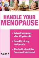 Beispielbild fr Handle Your Menopause zum Verkauf von WorldofBooks