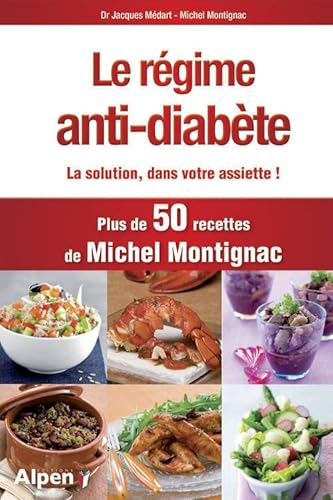 Beispielbild fr Le Rgime anti-diabte zum Verkauf von Ammareal