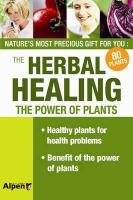 9782359340747: Herbal Healing: The Power of Plants