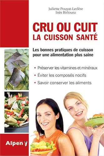 Beispielbild fr Cru ou cuit la cuisson sant zum Verkauf von Ammareal