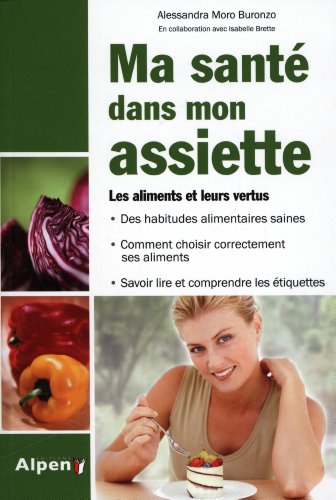 Beispielbild fr Le guide des aliments sains zum Verkauf von Ammareal