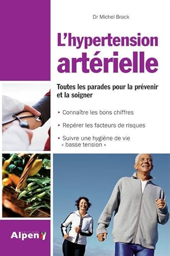 9782359342475: hypertension arterielle. tout pour la prevenir et la soignee