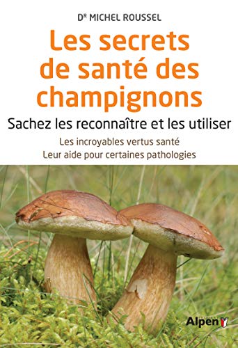 9782359343465: Les secrets de sant des champignons