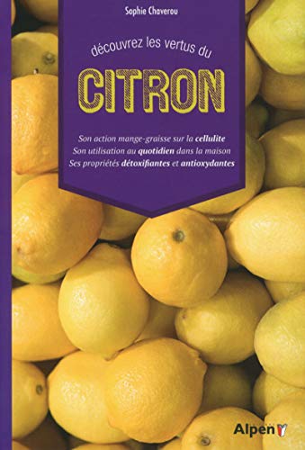 Beispielbild fr decouvrez les vertus du citron zum Verkauf von Ammareal