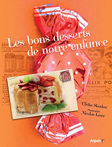 9782359344523: Les bons desserts de mon enfance