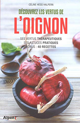 Stock image for Dcouvrez les vertus de l'oignon for sale by medimops