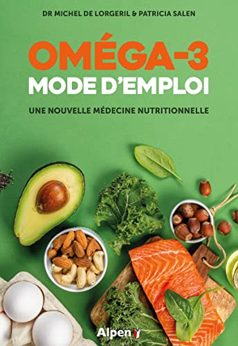 Beispielbild fr OMEGA-3 : Mode d'emploi : Une nouvelle m  decine nutritionnelle: Une nouvelle m  decine nutritionelle zum Verkauf von WorldofBooks