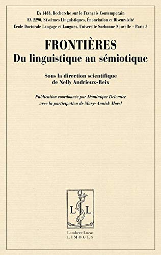 Stock image for Frontires, du linguistique au smiotique for sale by Chapitre.com : livres et presse ancienne