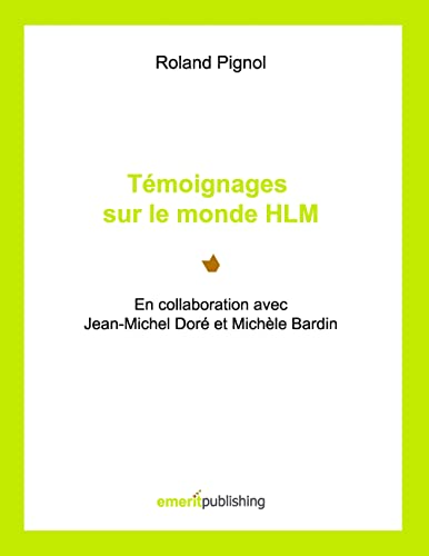 Stock image for Tmoignages sur le monde HLM for sale by Ammareal