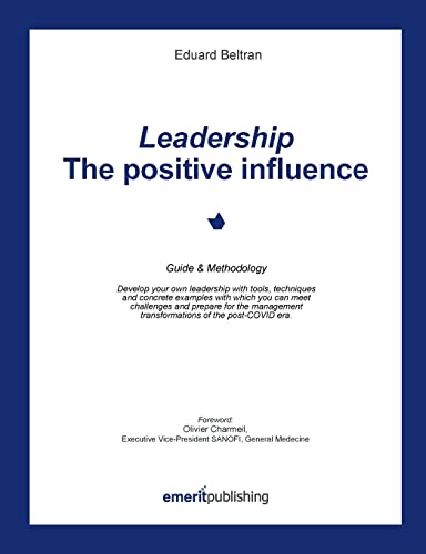 Stock image for Leadership: the positive influence for sale by Ria Christie Collections