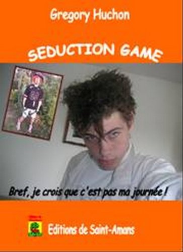 Imagen de archivo de Seduction game : Bref, je crois que c'est pas ma journe a la venta por medimops