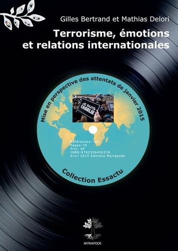 Stock image for Terrorisme, motions et relations internationales : Mise en perspective des attentats de janvier for sale by medimops