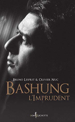 Beispielbild fr Bashung l'imprudent zum Verkauf von medimops