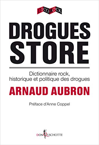 Stock image for Drogues Store. Dictionnaire rock, historique et politique des drogues for sale by Ammareal