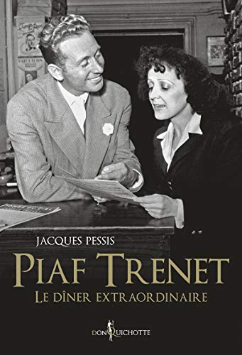 9782359491364: Piaf-Trenet, le dner extraordinaire: 1