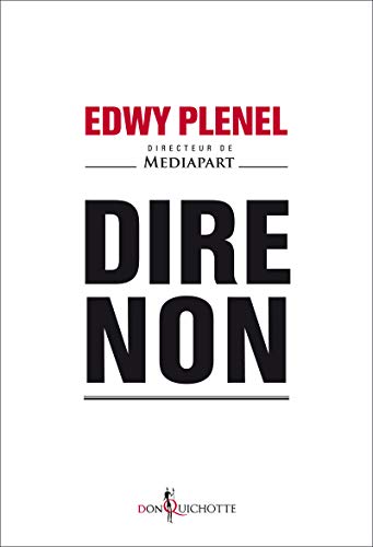 Beispielbild fr Dire non [Paperback] Plenel, Edwy zum Verkauf von LIVREAUTRESORSAS