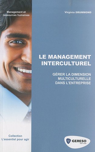 Stock image for Le management interculturel - Grer la dimension multi-culturelle dans l'entreprise for sale by medimops