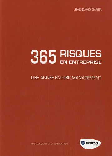 Beispielbild fr 365 risques en entreprise : Une anne en risk management zum Verkauf von Ammareal