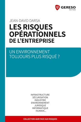 Beispielbild fr Les risques oprationnels de l'entreprise: Un environnement toujours plus risqu ? zum Verkauf von GF Books, Inc.