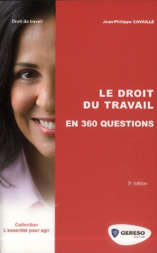 Beispielbild fr Le droit du travail en 360 questions zum Verkauf von Ammareal