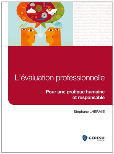 Stock image for L'valuation professionnelle: Pour une pratique humaine et responsable for sale by Ammareal