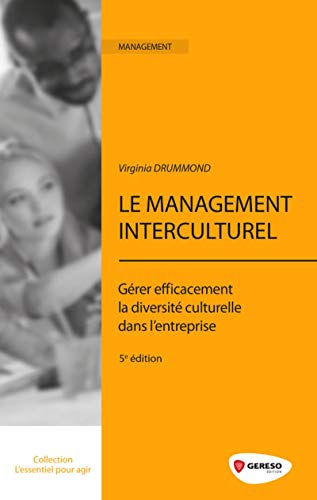 Stock image for Le management interculturel: Grer efficacement la diversit culturelle dans l'entreprise. for sale by Ammareal