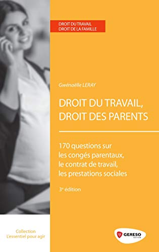 Beispielbild fr Droit du travail, droit des parents zum Verkauf von medimops