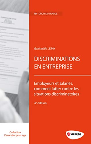 9782359533675: DISCRIMINATIONS EN ENTREPRISE EMPLOYEURS ET SALARIES COMMENT LUTER CONTRE LES: EMPLOYEURS ET SALARIES, COMMENT LUTTER CONTRE LES SITUATIONS DISCRIMINATOIRES.