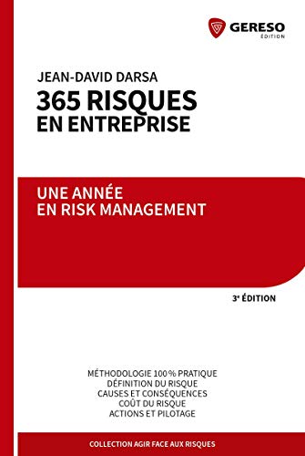 Beispielbild fr 365 risques en entreprise : Une anne en risk management zum Verkauf von Revaluation Books