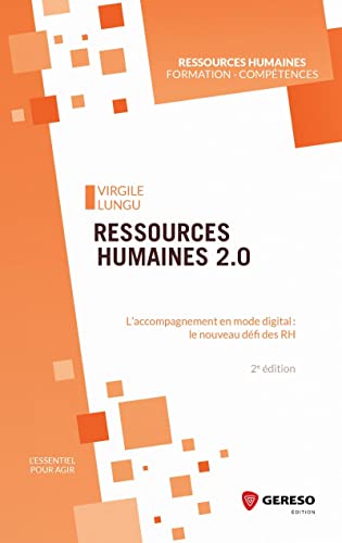 Imagen de archivo de Ressources humaines 2.0: L'accompagnement en mode digital : nouveau dfi des RH a la venta por medimops