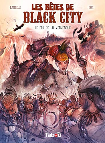 9782359540819: Les btes de black city home 3: Le feu de la vengeance