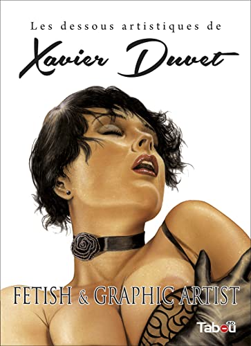 Stock image for Les dessous artistiques de Xavier Duvet for sale by Revaluation Books