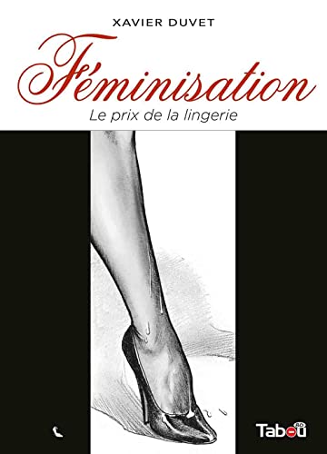 Imagen de archivo de Fminisation, Tome 1 : Le prix de la lingerie a la venta por Revaluation Books