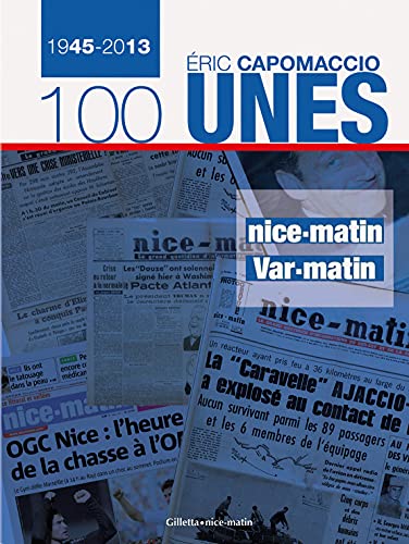 9782359560367: LES UNES DE NICE-MATIN VAR-MATIN 1945-2013