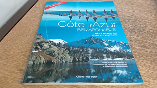 Beispielbild fr COTE D'AZUR REMARQUABLE, MER & MONTAGNE (FR-GB) zum Verkauf von Wonder Book