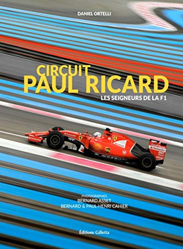 Beispielbild fr Circuit Paul Ricard : Les seigneurs du Castelet zum Verkauf von medimops