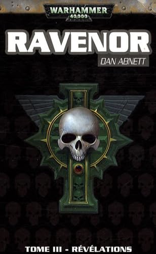 Ravenor, Tome 3 (French Edition) (9782359610048) by Dan Abnett