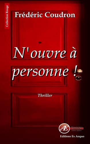 9782359627572: N'ouvre  personne ! - thriller
