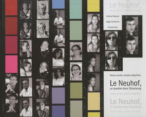 9782359650204: Le Neuhof, un quartier dans Strasbourg : Temps pluriels, paroles singulires (1DVD)