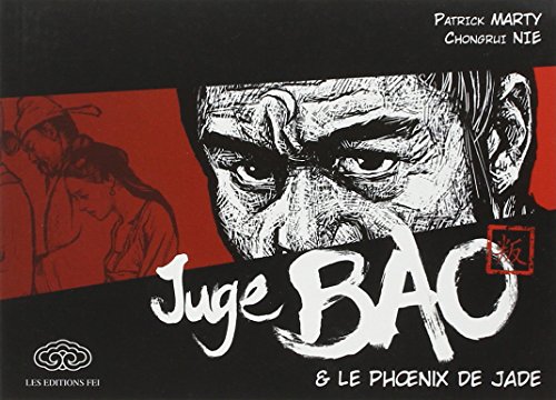 Imagen de archivo de Juge Bao. Vol. 1. Juge Bao & Le Phoenix De Jade a la venta por RECYCLIVRE