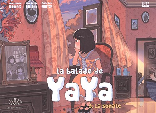 Beispielbild fr La balade de Yaya, Tome 9 : La sonate zum Verkauf von Revaluation Books