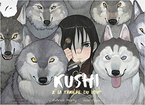 Beispielbild fr Kushi, tome 2. La tanire du loup zum Verkauf von Ammareal