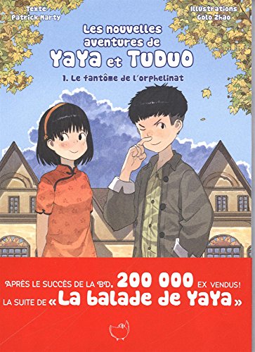 9782359662788: Les nouvelles aventures de Yaya et Tuduo, tome 1: Le fantme de l'orphelinat (ROMAN YAYA, 1)