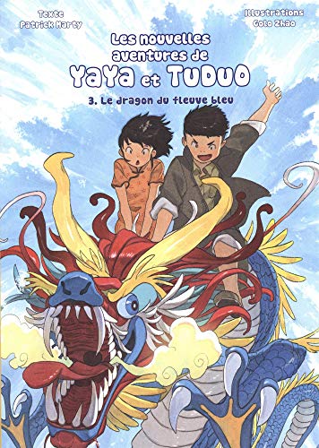 Beispielbild fr Les nouvelles aventures Yaya et Tuduo, Tome 3 : Le dragon du fleuve bleu zum Verkauf von medimops