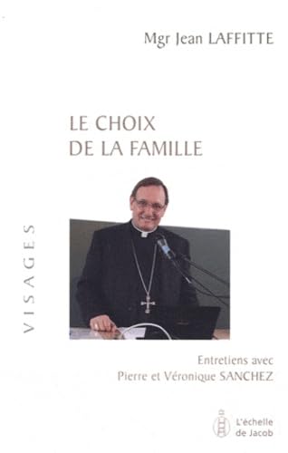 Stock image for Le choix de la famille for sale by ThriftBooks-Dallas