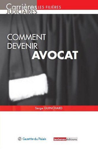 Comment devenir avocat (Carrières judiciaires)