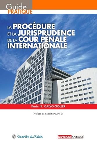 Stock image for La procdure et la jurisprudence de la cour pnale internationale for sale by Revaluation Books