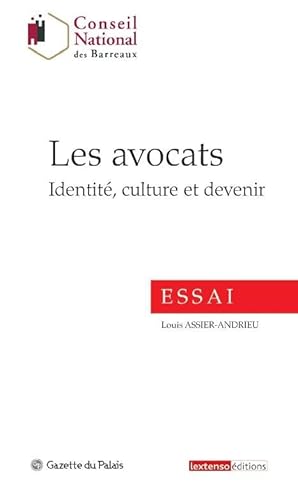 9782359710380: Les avocats: Identit, culture et devenir