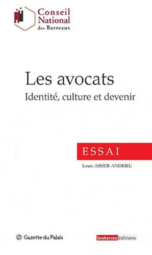 9782359710380: LES AVOCATS: IDENTITE, CULTURE ET DEVENIR